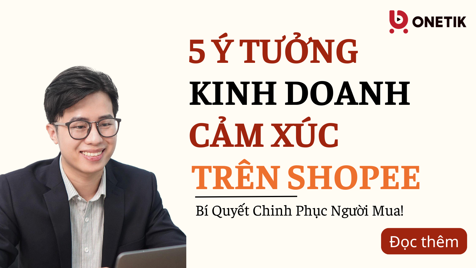 Kinh doanh cảm xúc trên Shopee