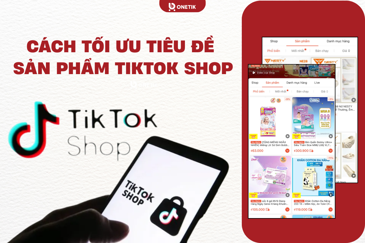 Cách tối ưu tiêu đề sản phẩm TikTok Shop